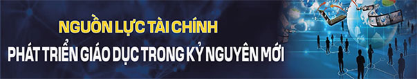 nguon-luc-tai-chinh-phat-trien-giao-duc-trong-ky-nguyen-moi