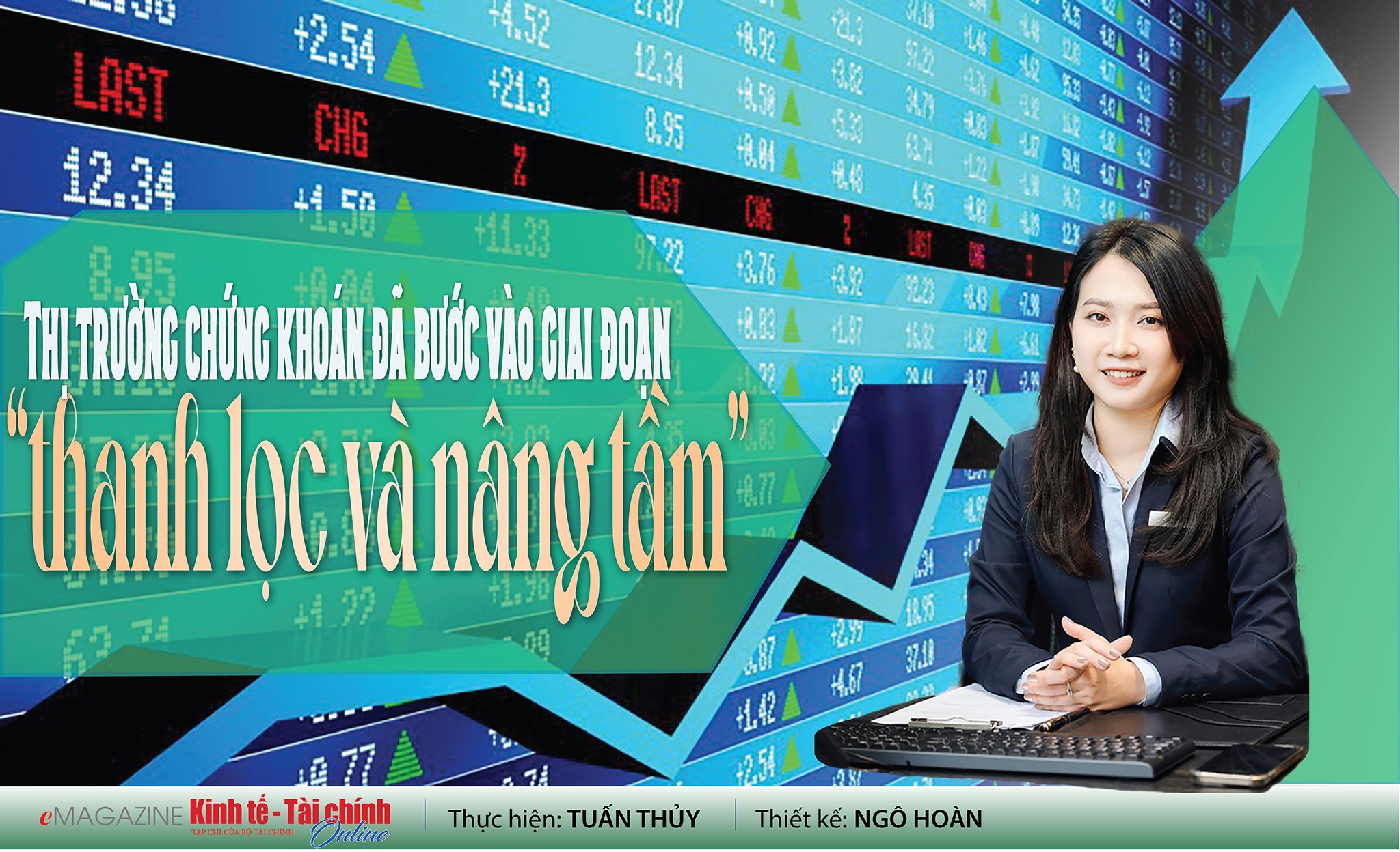 EMAGAZINE: Thị trường chứng khoán đã bước vào giai đoạn “thanh lọc và nâng tầm”