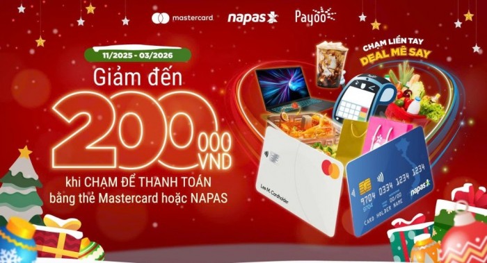Thanh toán không tiếp xúc lên ngôi: NAPAS, Mastercard và Payoo tung ưu đãi 14 tỷ đồng toàn quốc