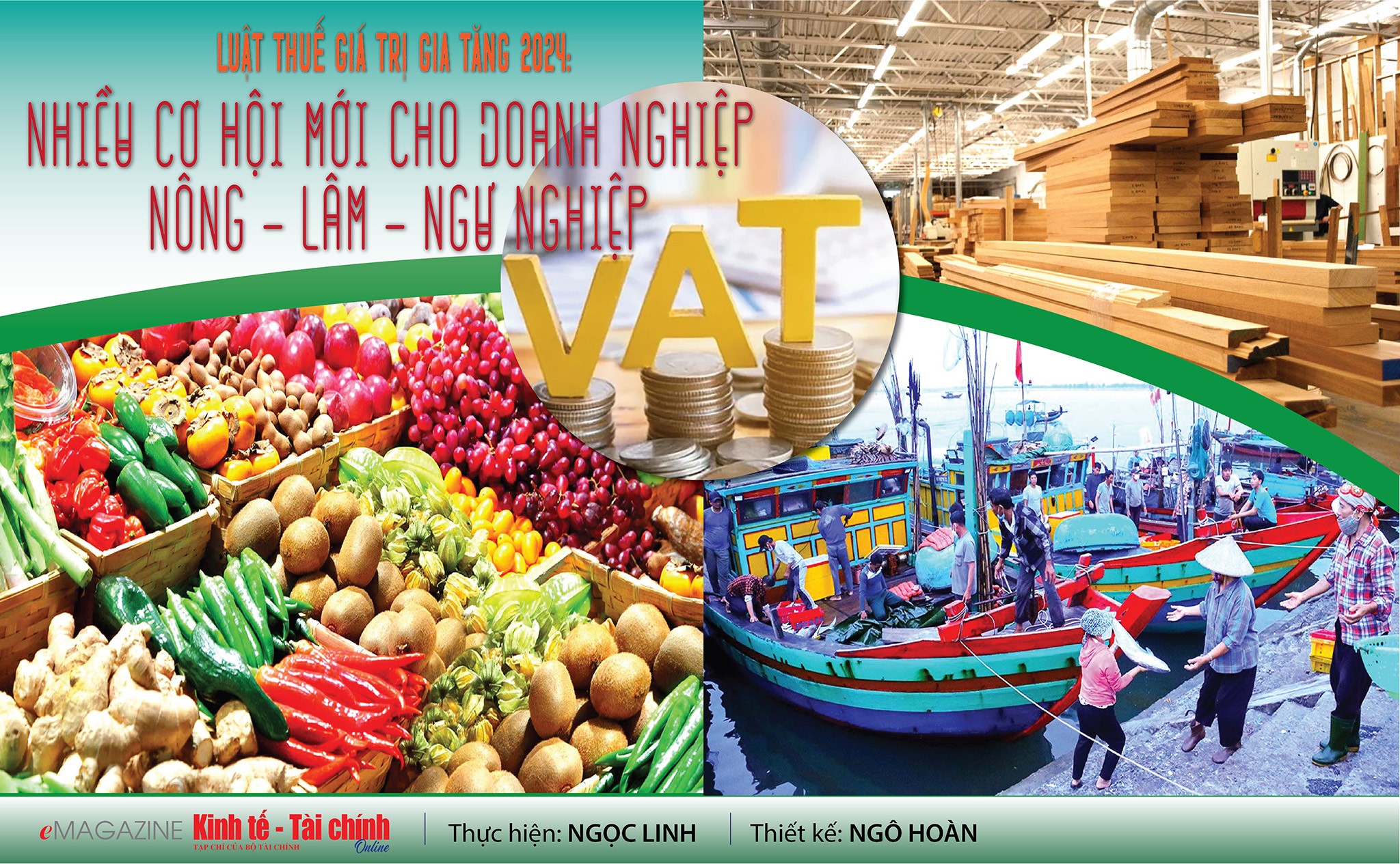 EMAGAZINE: Luật Thuế Giá trị gia tăng 2024: Nhiều cơ hội mới cho doanh nghiệp nông - lâm - ngư nghiệp