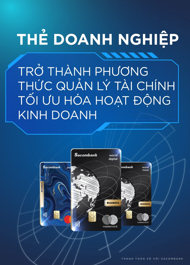 Nâng cấp hoạt động thanh toán số cho doanh nghiệp với bộ sản phẩm thẻ Sacombank Mastercard - Ảnh 3