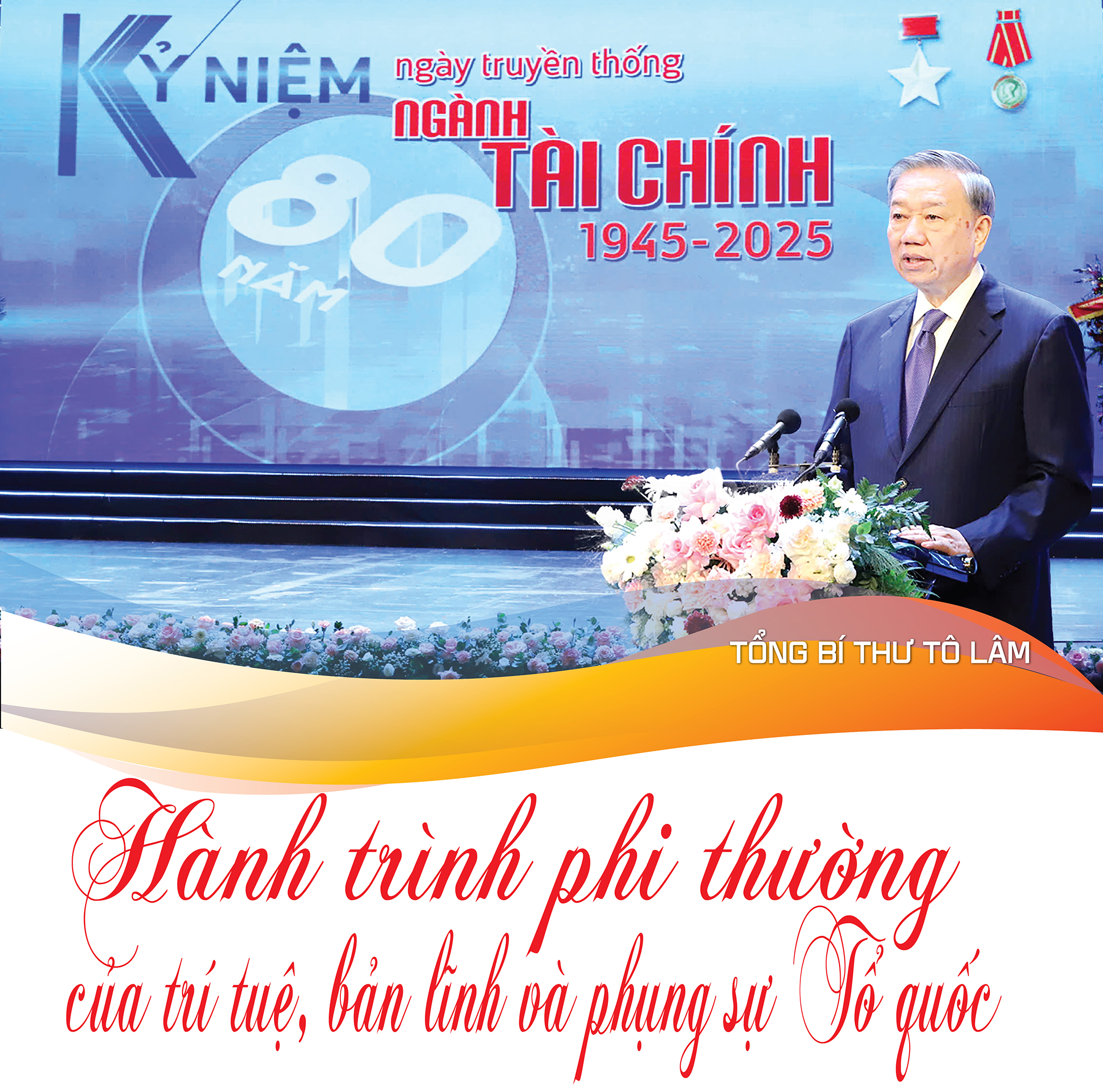 EMAGAZINE: Hành trình phi thường của trí tuệ, bản lĩnh và phụng sự Tổ quốc - Ảnh 1