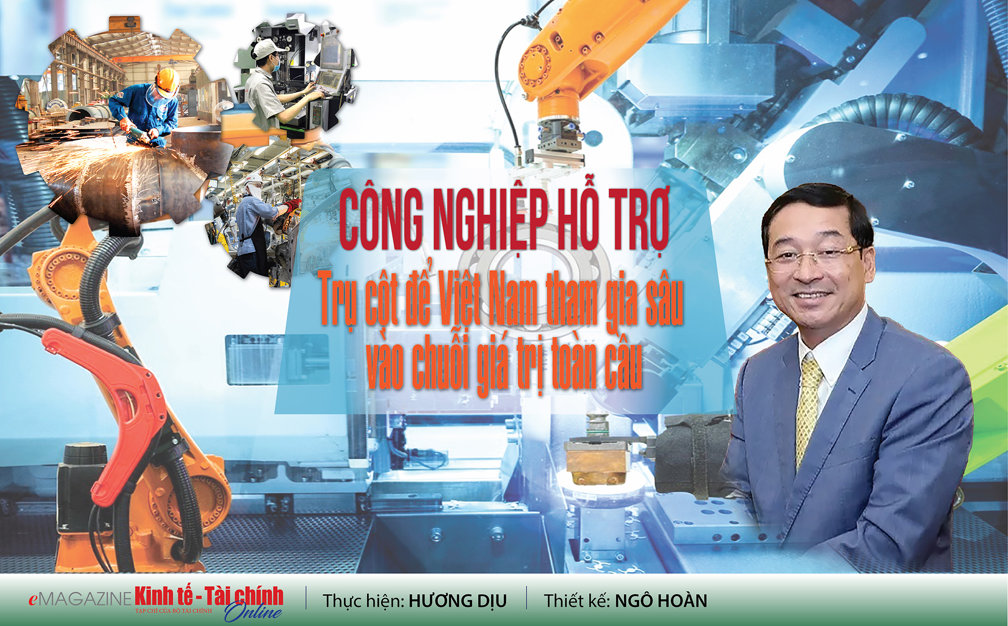 EMAGAZINE: Công nghiệp hỗ trợ – trụ cột để Việt Nam tham gia sâu vào chuỗi giá trị toàn cầu - Ảnh 1