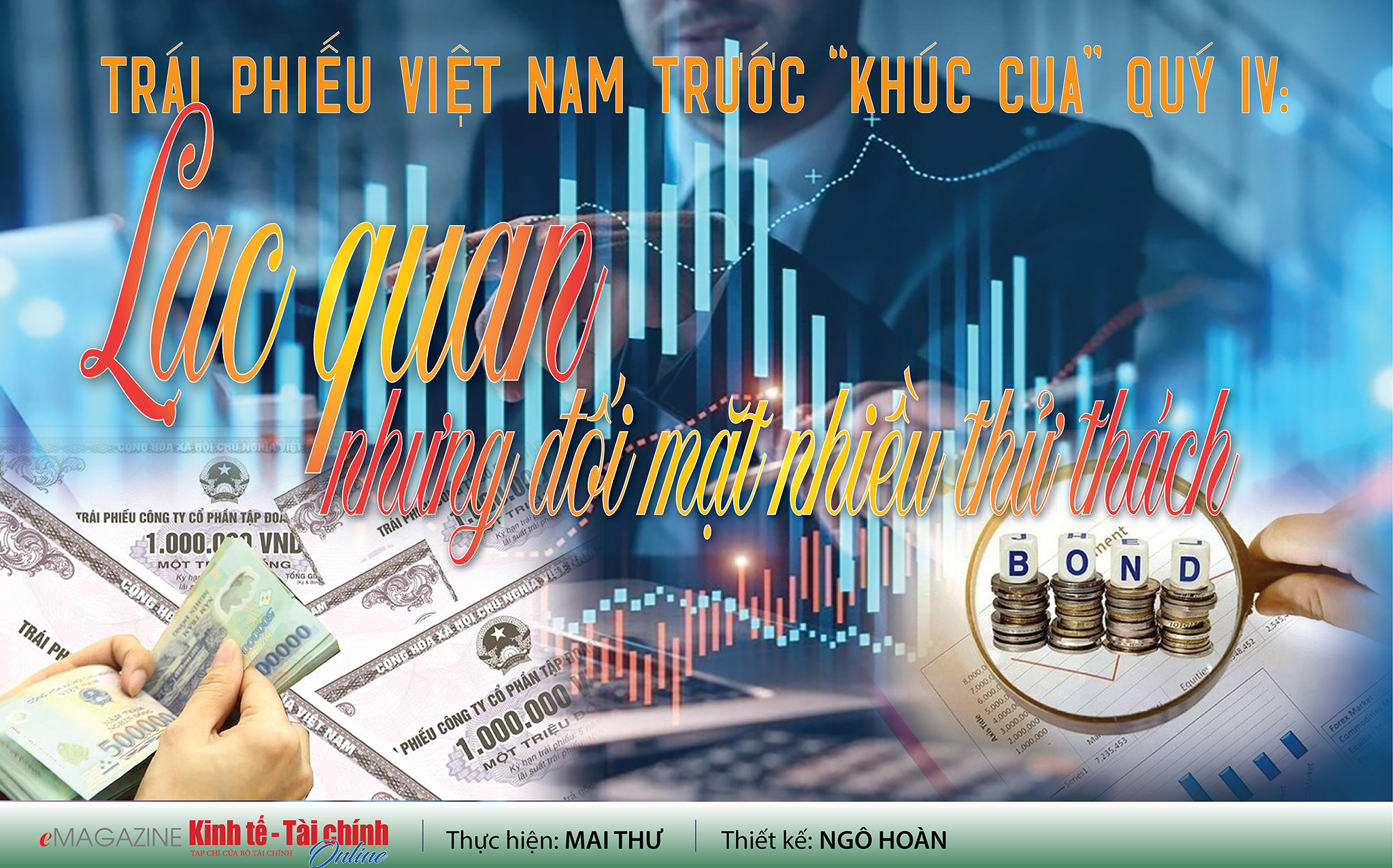 EMAGAZINE: Trái phiếu Việt Nam trước “khúc cua” quý IV: Lạc quan nhưng đối mặt nhiều thử thách - Ảnh 1