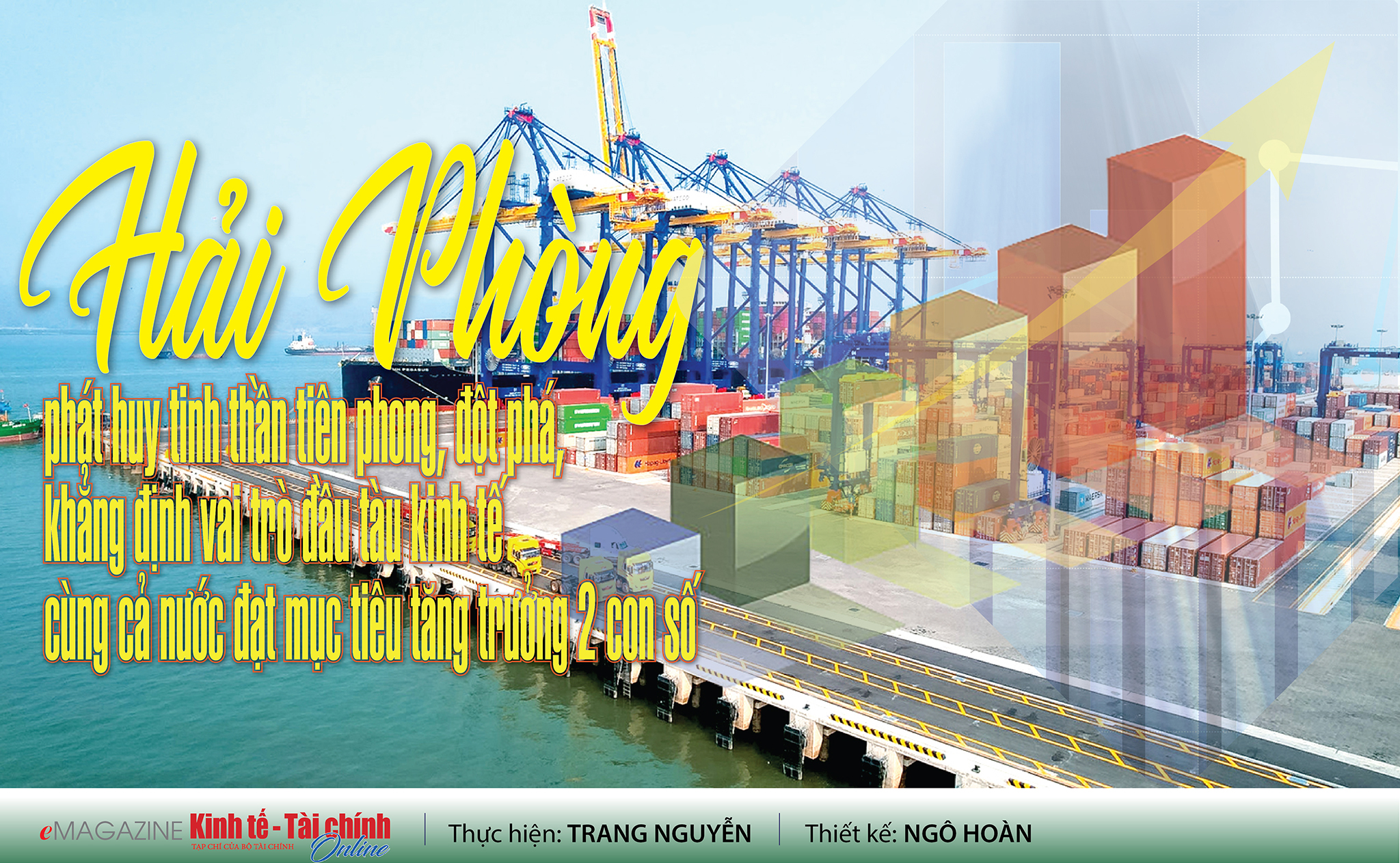 EMAGAZINE: Hải Phòng phát huy tinh thần tiên phong, đột phá, khẳng định vai trò đầu tàu kinh tế - Ảnh 1