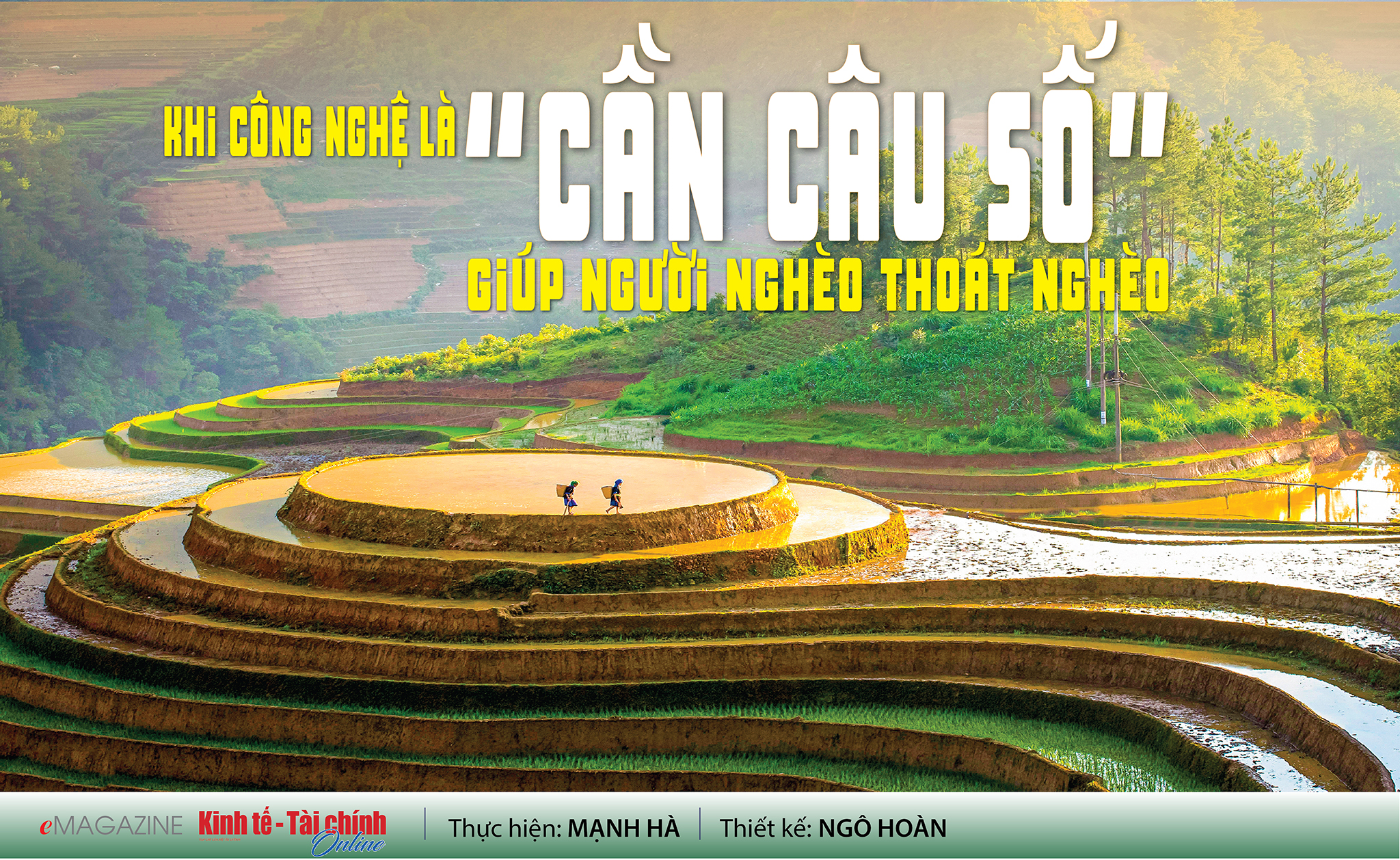 EMAGAZINE: Khi công nghệ là “cần câu số” giúp người nghèo thoát nghèo - Ảnh 1