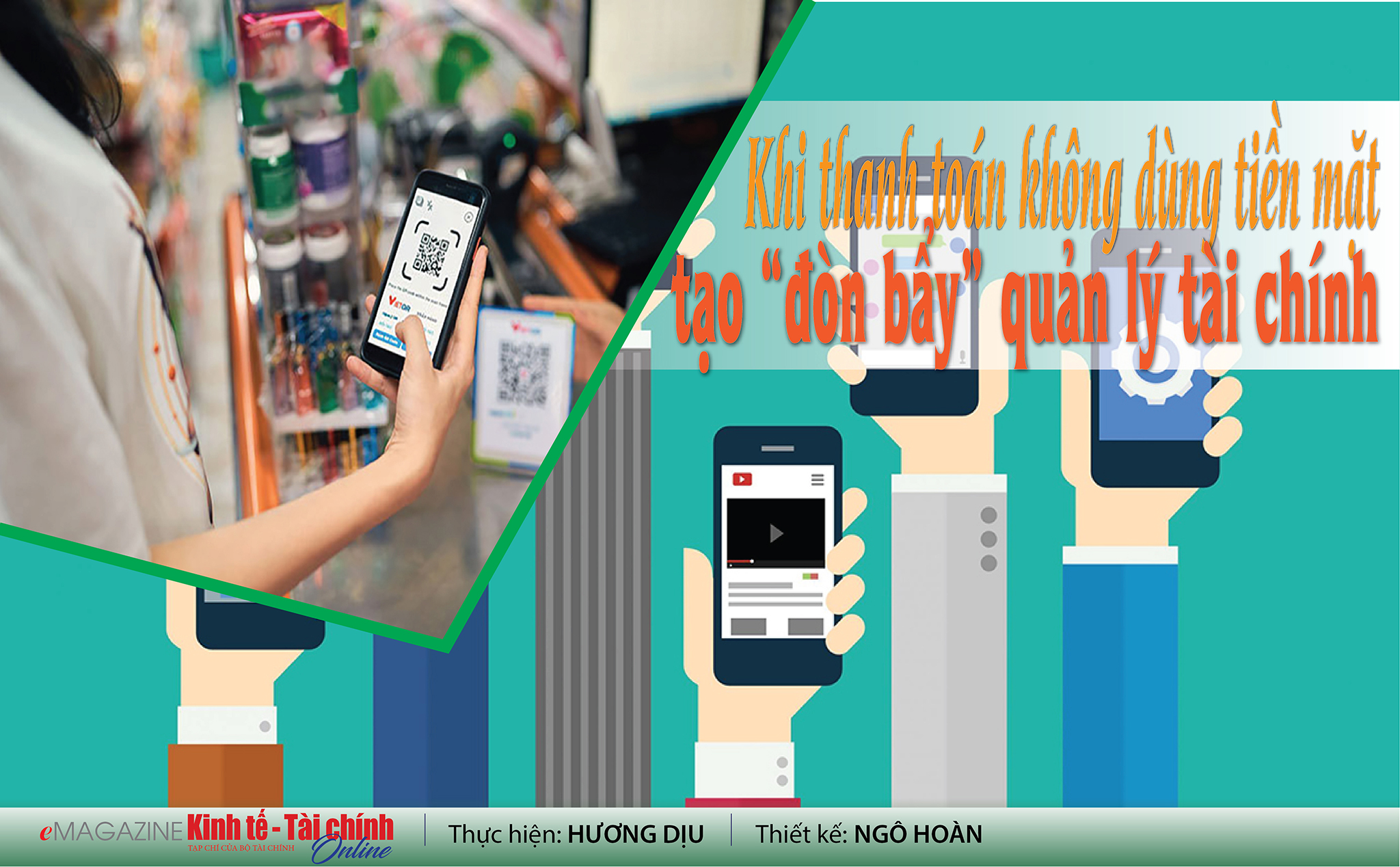 EMAGAZINE: Khi thanh toán không dùng tiền mặt tạo “đòn bẩy” quản lý tài chính - Ảnh 1